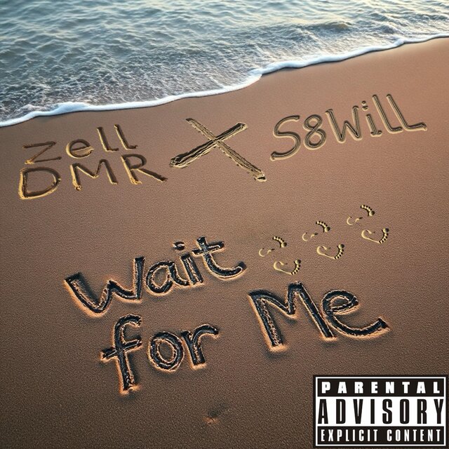 Wait for me (feat. Zell Dmr)