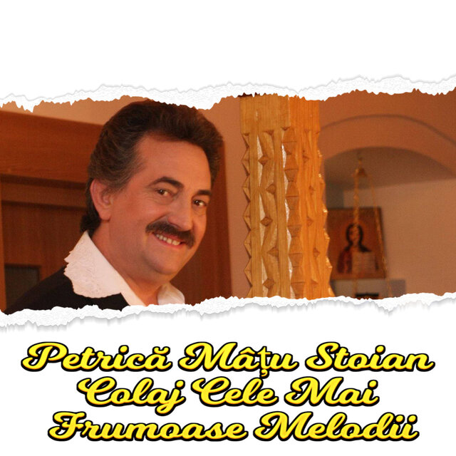 Petrică Mâțu Stoian Colaj Cele Mai Frumoase Melodii