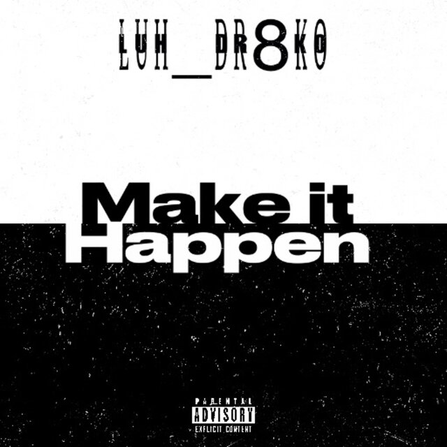 Make It Happen