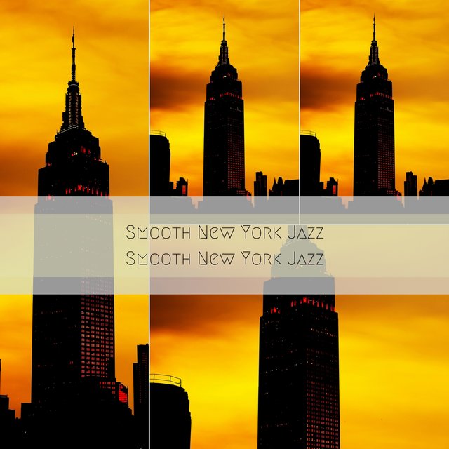 Smooth New York Jazz