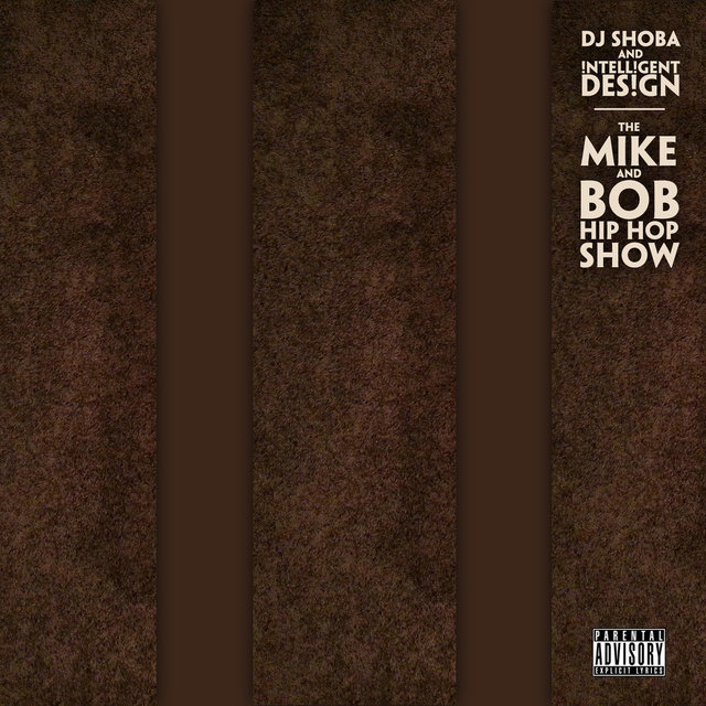 The Mike & Bob Hip Hop Show
