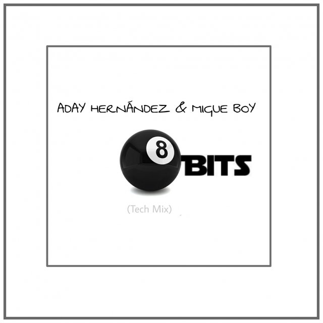 8 Bits (Tech Mix)