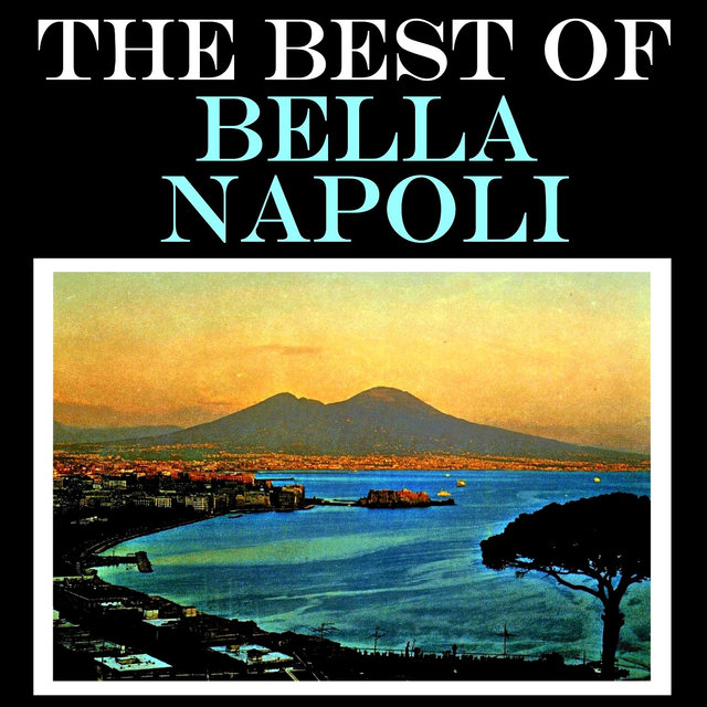 The Best Of Bella Napoli