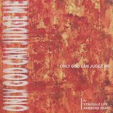 Only God Can Judge Me by Struggle Life & Rawbone Beatz