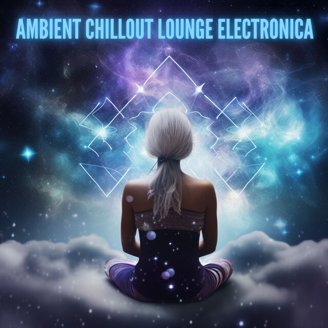 Ambient Chillout Lounge Electronica