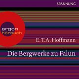 Die Bergwerke zu Falun, Kapitel 1