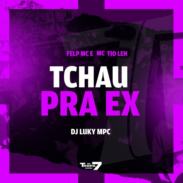 Tchau pra ex