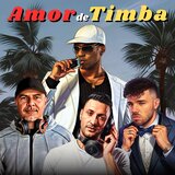 AMOR DE TIMBA