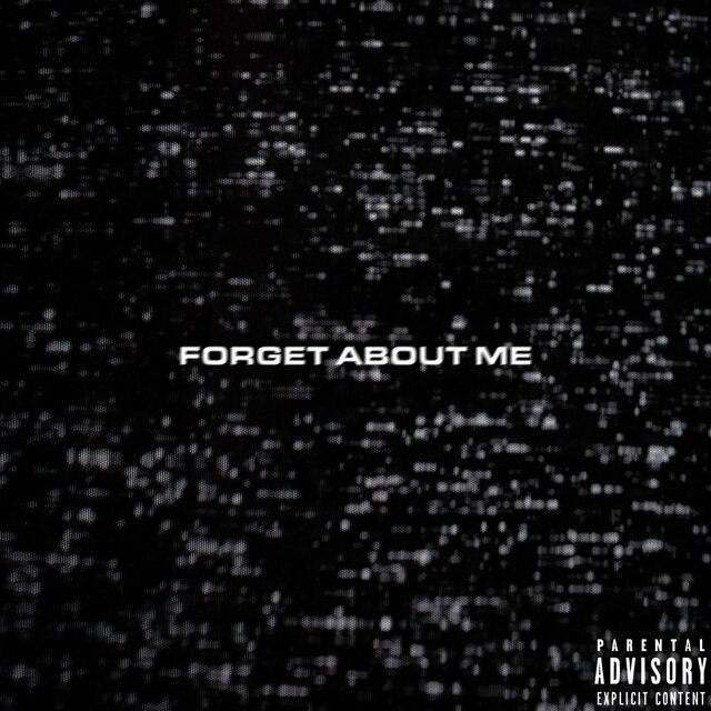Forget About Me