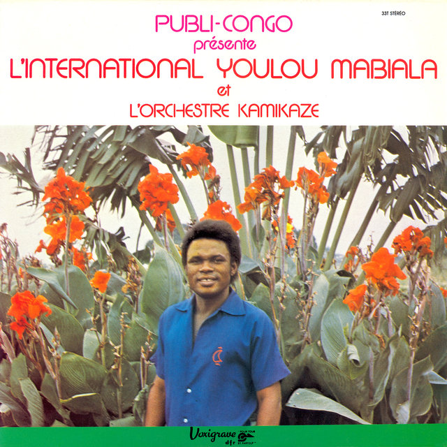 Publi-Congo Présente: L'International Youlou Mabiala et L'Orchestre Kamikaze