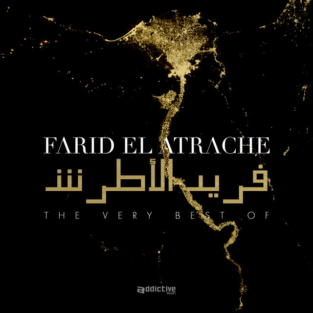 The Very Best Of Farid El Atrache