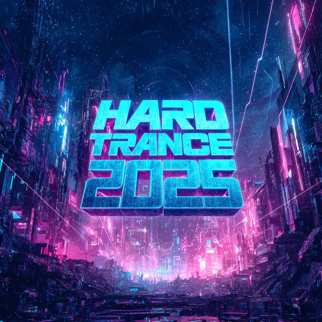 Hard Trance 2025