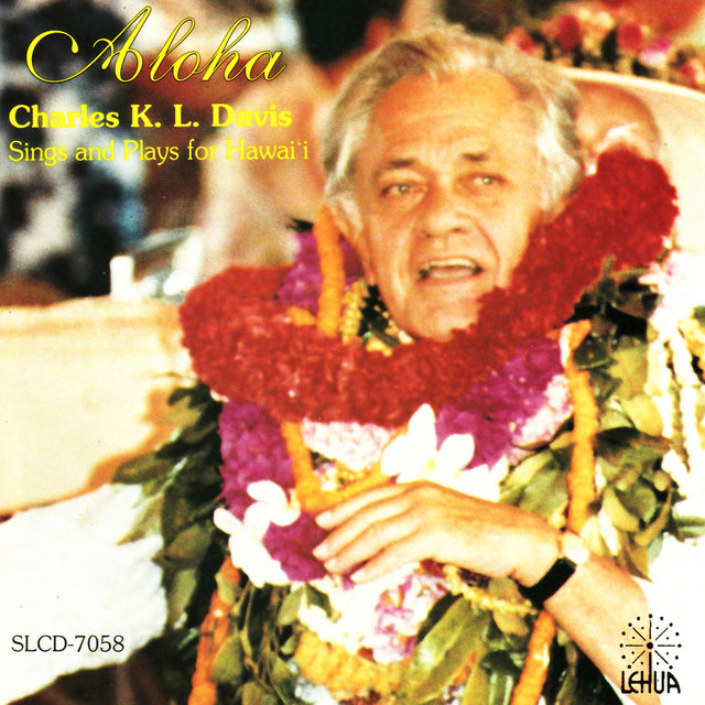 Aloha: Charles K. L. Davis Sings & Plays for Hawai'i (Digital Only)