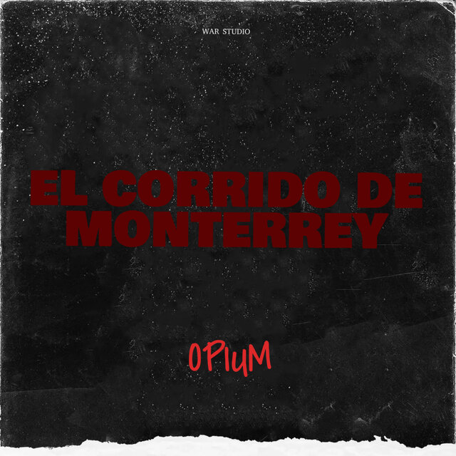 El Corrido de Monterrey (Cover)
