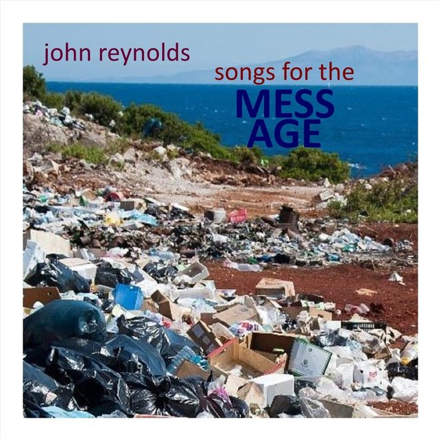 Songs for the Mess Age