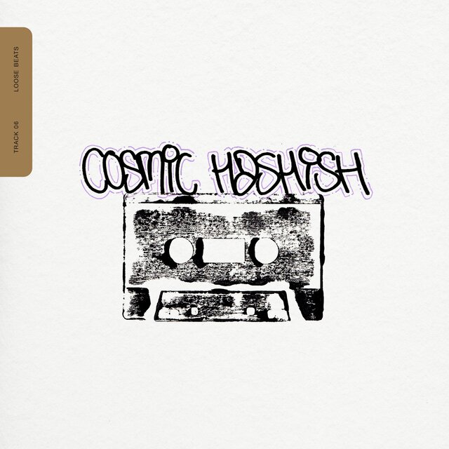 Cosmic Hashish