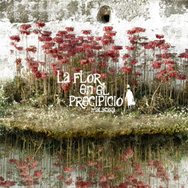 LA FLOR EN EL PRECIPICIO (REMASTERED EDITION)