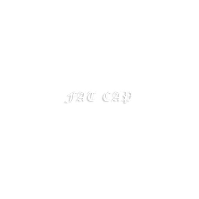 Fat cap