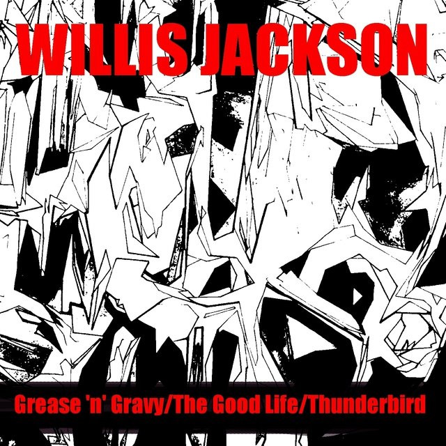 Grease 'N' Gravy / The Good Life / Thunderbird