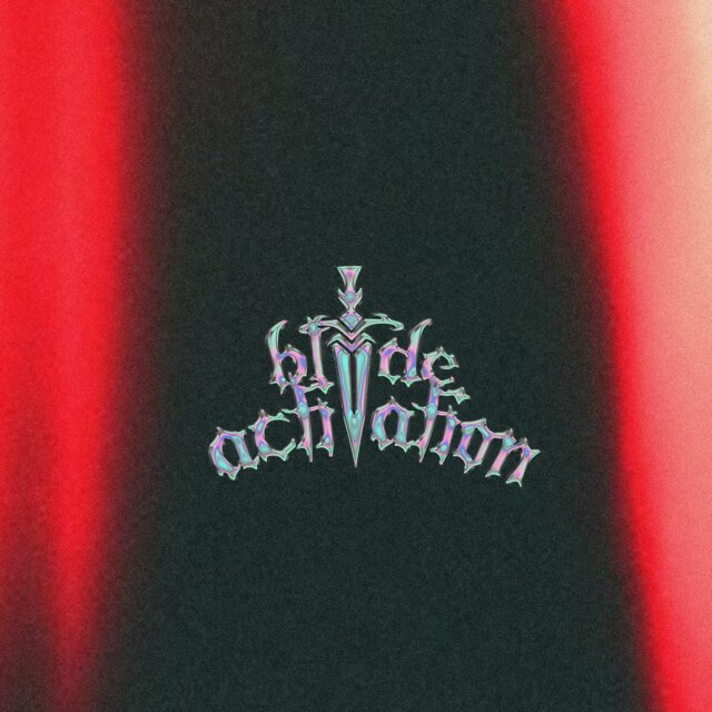 BLADE ACTIVATION