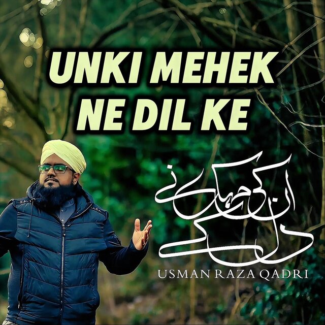 Unki Mehek Ne Dil Ke