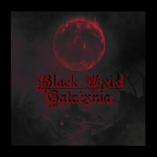 Black Vxid / Catatxnia