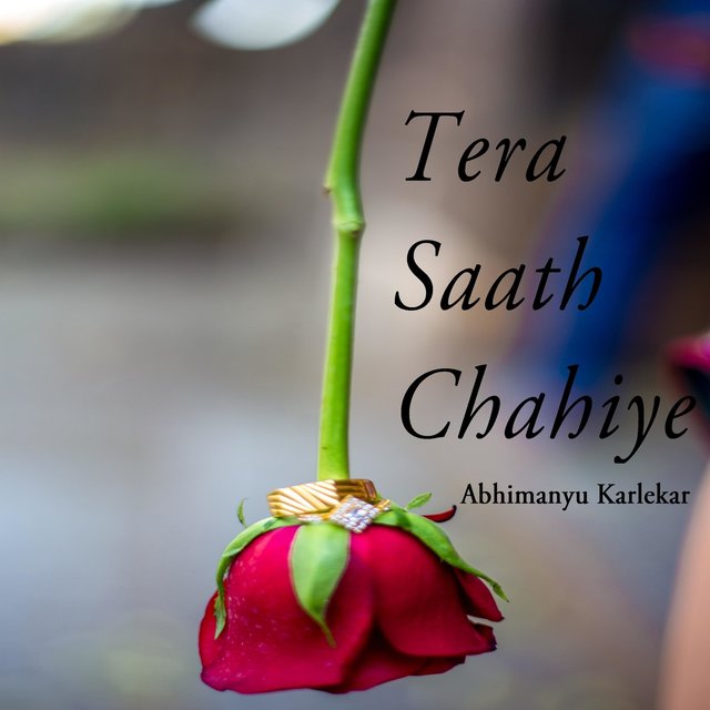 Tera Saath Chahiye (feat. Abhimanyu)