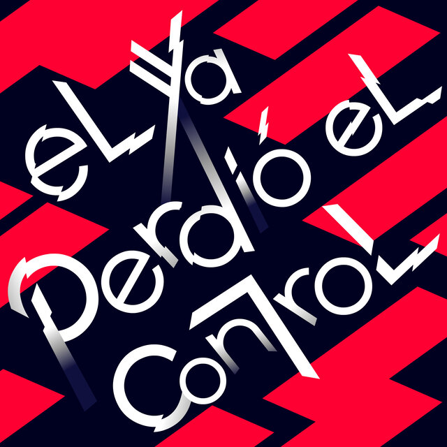 Él Ya Perdió el Control