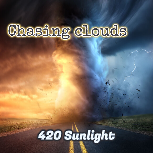 Chasing Clouds