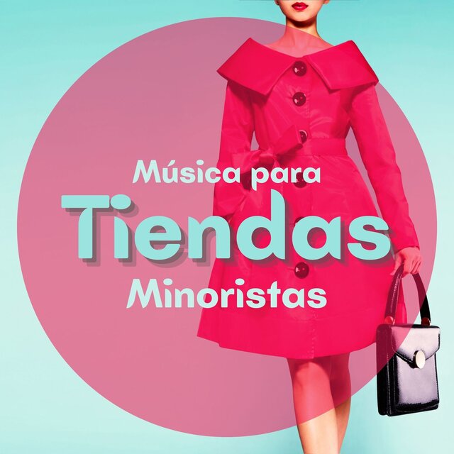 Música para Tiendas Minoristas: Colección de Música de Fondo para Ambiente Tranquilo de Tiendas y Negocios