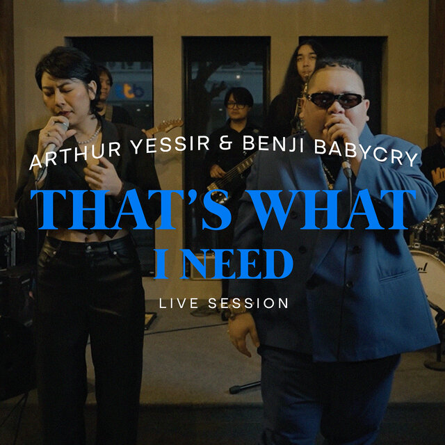 That's What I Need (Live Session)