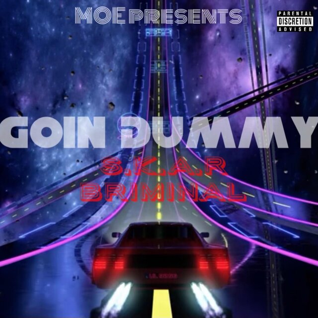 Goin Dummy (feat. BriminalBeatz36)