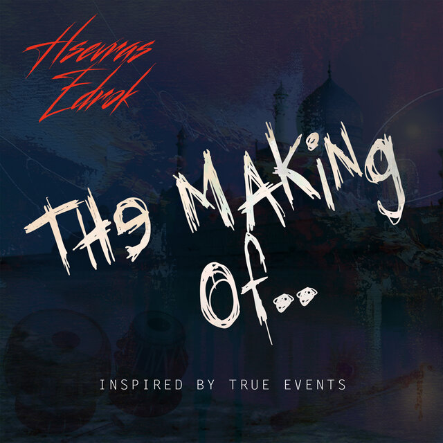 The Making Of