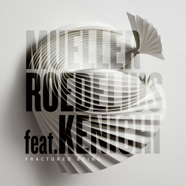 Fractured Being (feat. KENICHI)