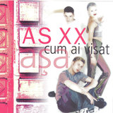 Asa cum ai visat