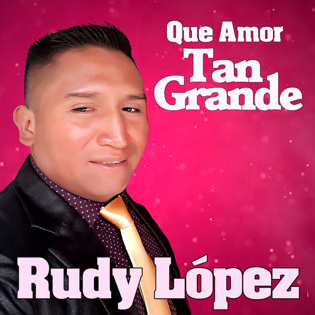 Que Amor Tan Grande