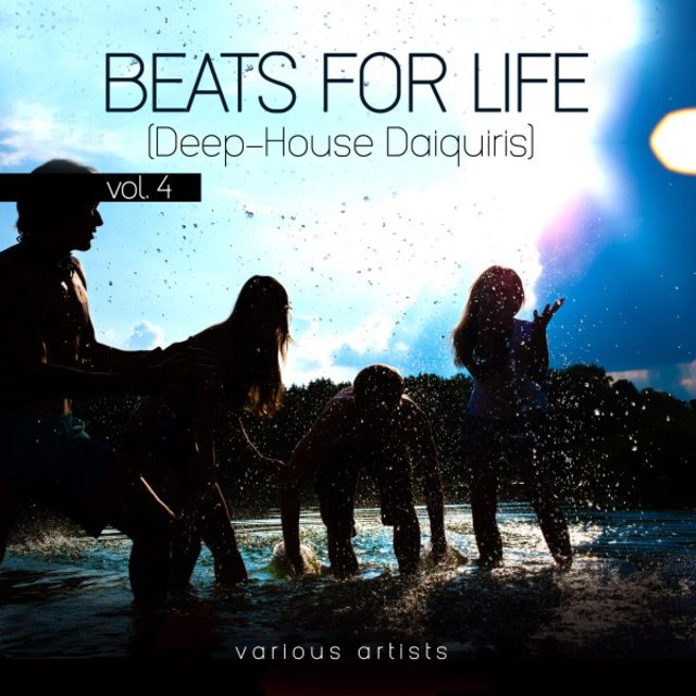 Beats for Life, Vol. 4 (Deep-House Daiquiris)