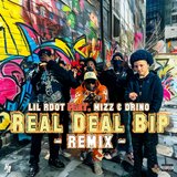 Real Deal Bip (feat. Lil Rdot & Mizz) (Remix Version)