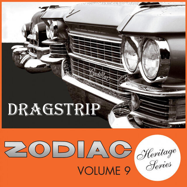 Dragstrip, Zodiac Heritage Series Vol. 9