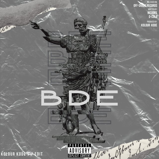 BDE VIP (feat. D-Cola) [Kolour Kode Remix]