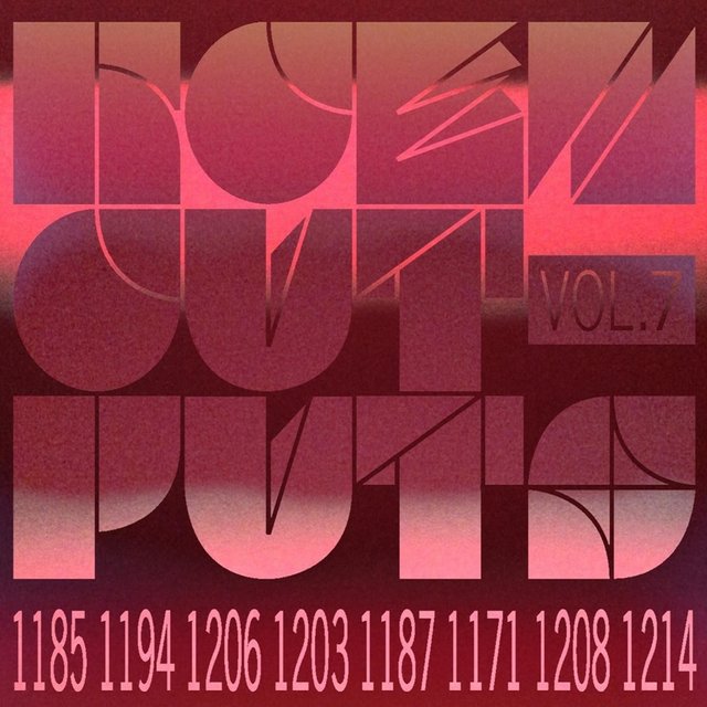 Outputs, Vol. 7