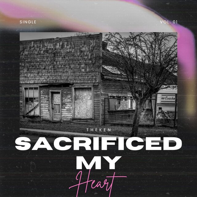 Sacrificed My Heart