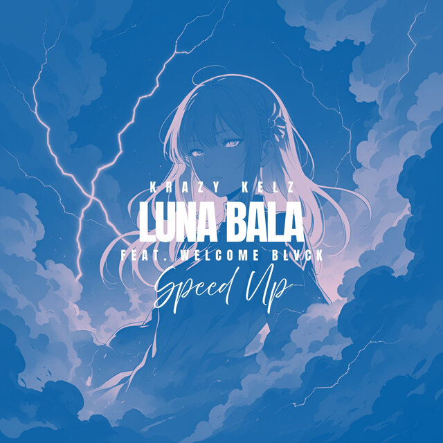 LUNA BALA - Speed Up (feat. Welcome Blvck)