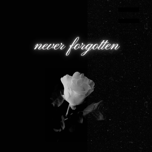 Never Forgotten