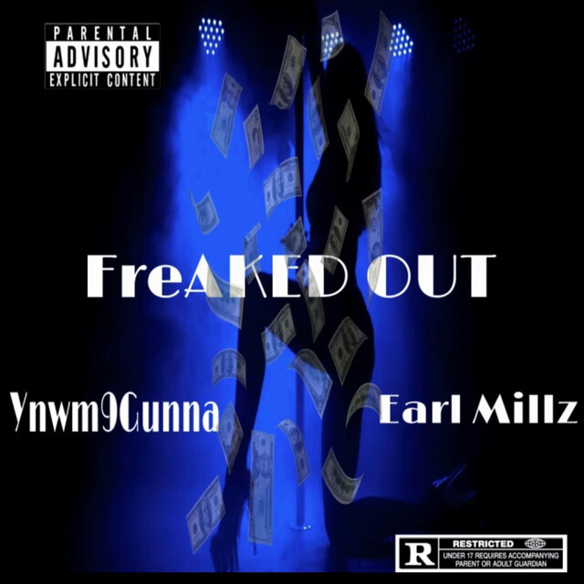 FreAKED OUT  (feat. Ynwm9Gunna)