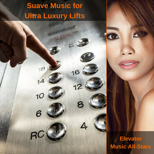 Suave Music for Ultra Luxury Lifts