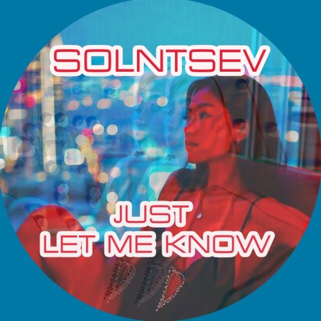 Just Let Me Know