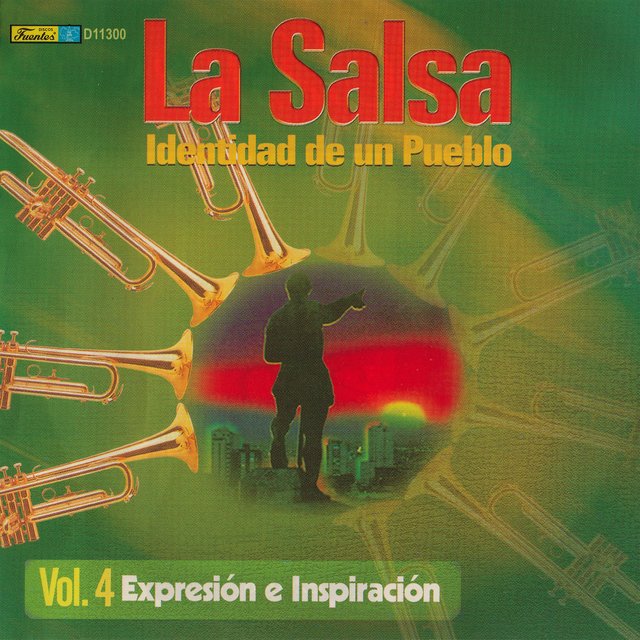 La Salsa: Identidad de un Pueblo, Vol. 4 Expresión de Inspiración