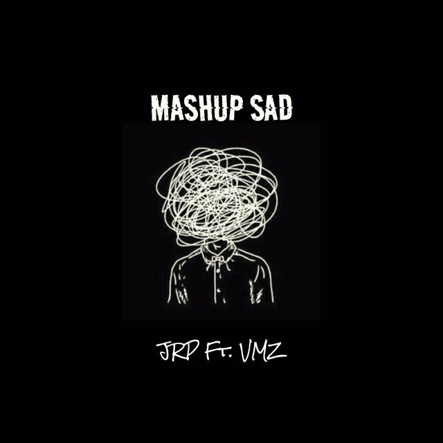 Mashup Sad