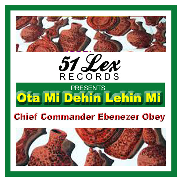 51 Lex Presents Ota Mi Dehin Lehin Mi